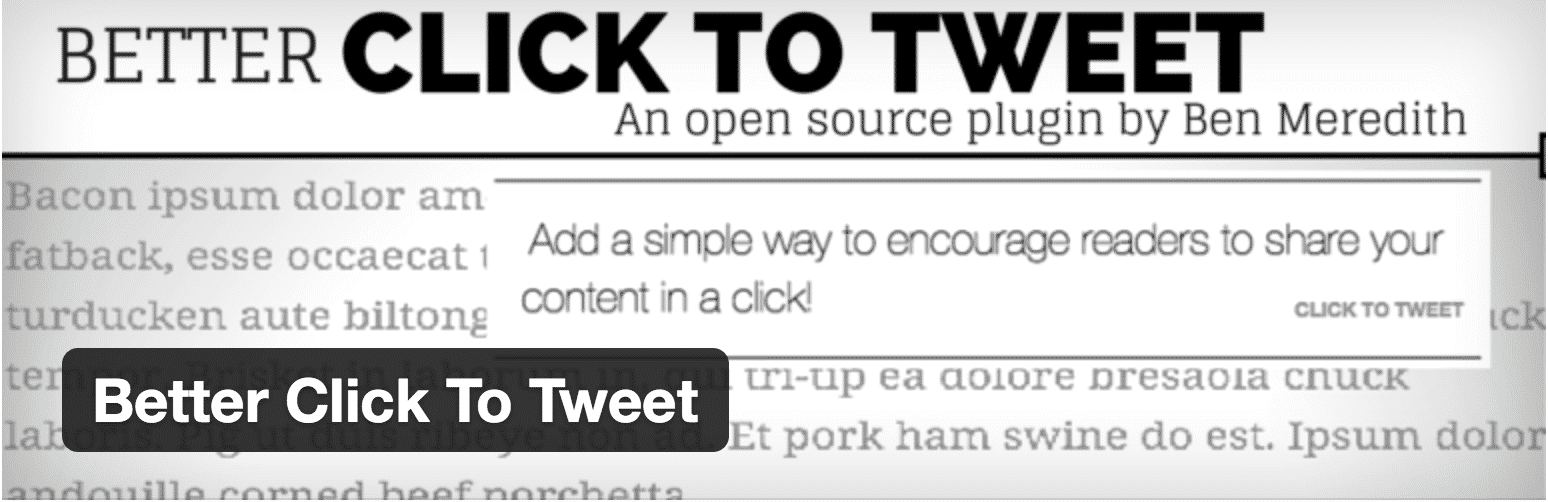 Présentation du plugin Better Click To Tweet idéal pour augmenter le trafic de son blog
